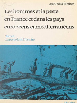 cover image of Les hommes et la peste en France et dans les pays européens et méditerranéens (1)